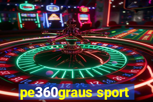 pe360graus sport